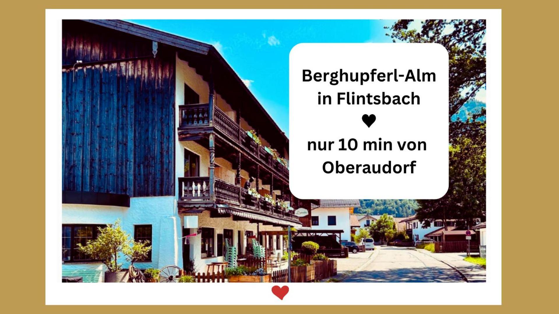 Bed and Breakfast Berghupferl-Alm - Do Legst Di Nieda Flintsbach Exteriér fotografie